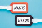 Wants and Needs